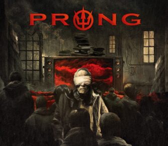 PRONG veröffentlichen die zweite Sinlge „The Descent“ vom kommenden Album „State Of Emergency“