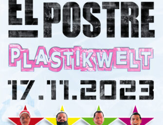 El Postre droppen neues Album “Plastikwelt”