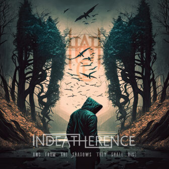 Review zu Indeatherance – And from the Shadows they shall Rise