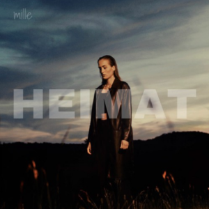 MILLE released neue Indie-Pop Single "Heimat"