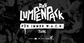 Das Lumpenpack kommt auf FÜR IMMER W.A.C.H. Tour 2024