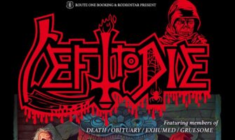 LEFT TO DIE kommen auf “SCREAM BLOODY LEPROSY ACROSS EUROPE” Tour 2024