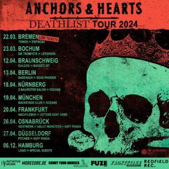 Anchors & Hearts auf „Deathlist“-Tour im März und April