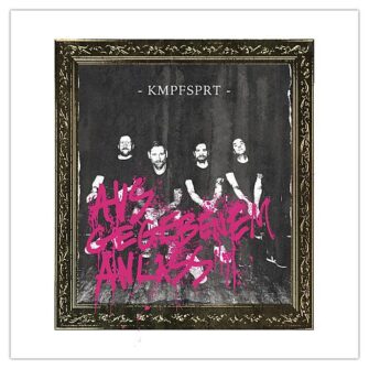 Review: KMPFSPRT- Aus gegebenem Anlass