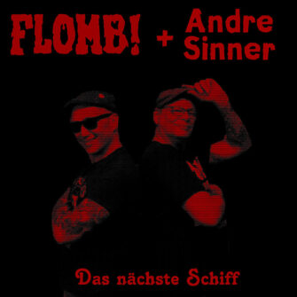 FLOMB! feat. Andre Sinner „Das nächste Schiff