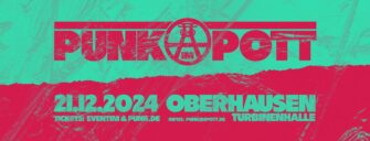 Punk im Pott Festival am 21.12.2024 in der Turbinenhalle Oberhausen