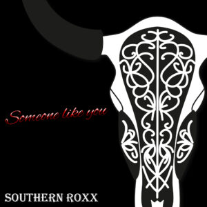 Südstaatensounds aus Deutschland: Southern Roxx mit "Someone like you"