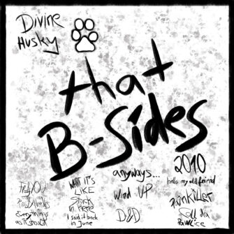 Review: Divine Husky – that B-Sides