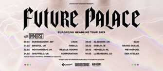 Future Palace auf Europe/UK Headline Tour 2025