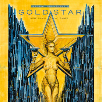 Review: Imperial Triumphant – Goldstar