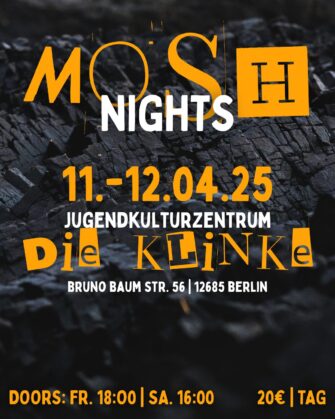 Mosh Nights 11.-12. April in Berlin