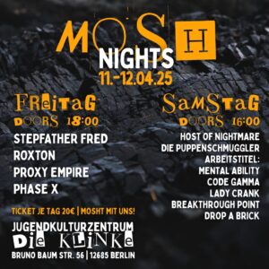Mosh Nights 11.-12. April in Berlin