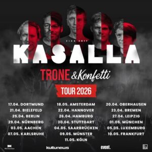 Kasalla kommen auf Trone & Konfetti Tour 2026