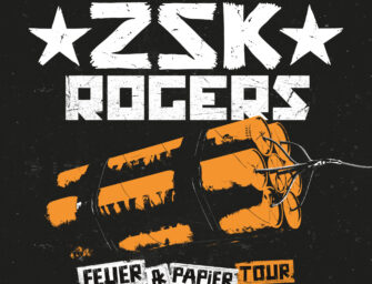 ZSK & Rogers kündigen „Feuer und Papier“ Tour an