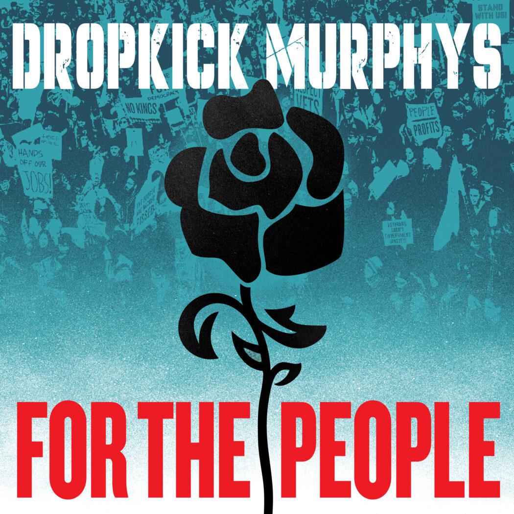 Dropkick_Murphys_Album_Artwork_For_The_People