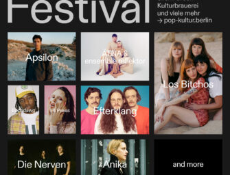 Komm zum Pop-Kultur-Festival Berlin vom 25. bis 30. August 2025!