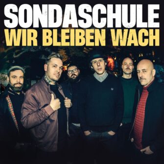 Review: Sondaschule – Wir bleiben wach