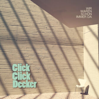 REVIEW: ClickClickDecker – Wir waren schon immer da