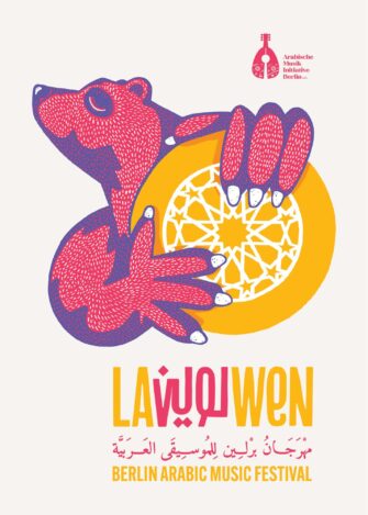 „Lawen“ – Berlin Arabic Music Festival – Am Samstag im Festsaal Kreuzberg
