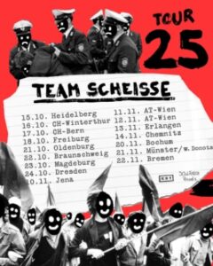 Team Scheiße auf Tour 2025