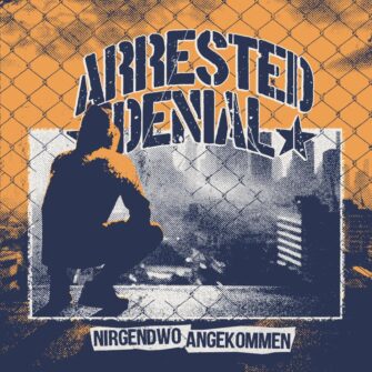 Review: Arrested Denial – Nirgendwo Angekommen