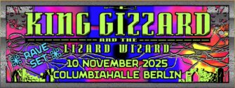 King Gizzard & The Lizard Wizard kommen im November nach Europa!