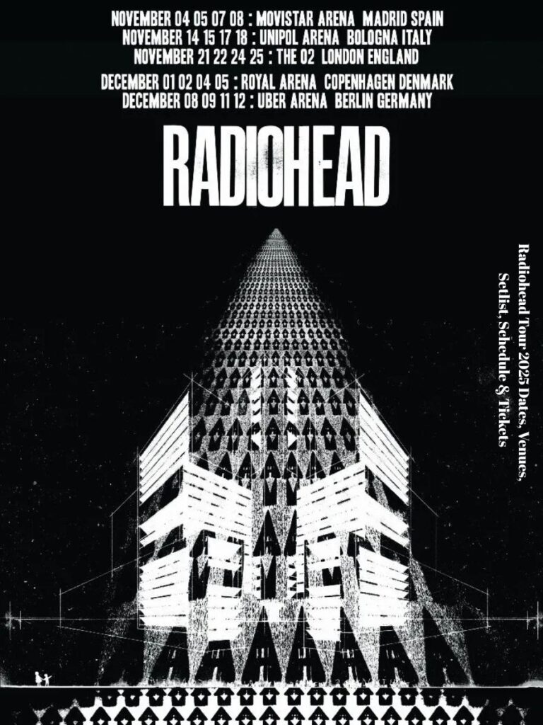 Radiohead-Tour-2025-Dates-Venues-Setlist-Schedule-Tickets-768×1024