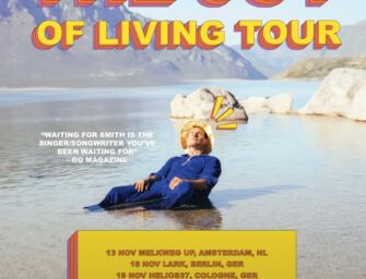 Waiting for Smith, The Joy of Living Tour