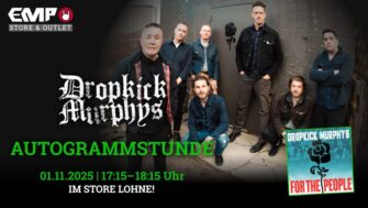 DROPKICK MURPHYS x EMP: Autogrammstunde im Store & Outlet Lohne