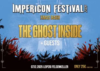 Impericon Xmas Bash mit THE GHOST INSIDE