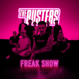 The Busters veröffentlichen neue Single „Freakshow“