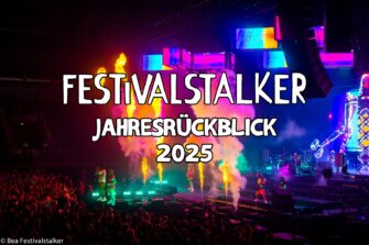 BEST OF 2025! – Jahresrückblick des Festivalstalker-Teams
