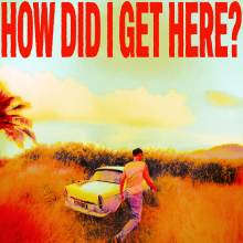 Review: How Did I Get Here – Louis Tomlinson