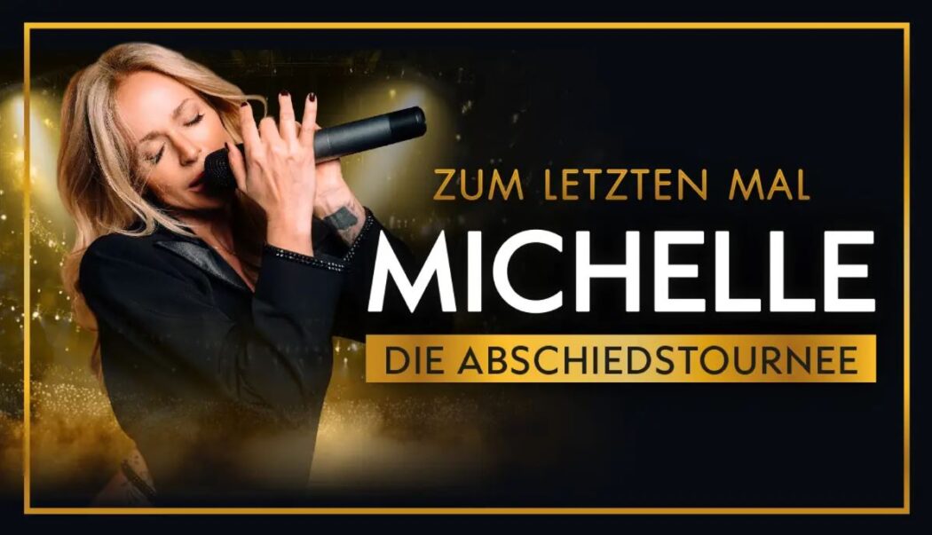 michelle_abschiedstournee
