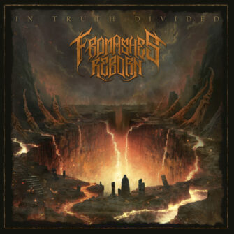 FROM ASHES REBORN mit neuer Single „In Truth Divided“