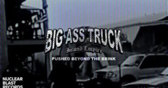 BIG ASS TRUCK IE ist mit „PUSHED BEYOND THE BRINK“ zurück