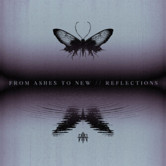 Review: From Ashes To New – „Reflections“