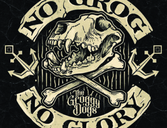 Review: The Groggy Dogs – „No Grog No Glory“
