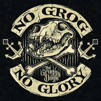 Review: The Groggy Dogs – „No Grog No Glory“