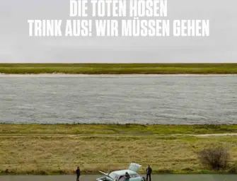 Review: Die Toten Hosen – Trink aus! Wir müssen gehen.