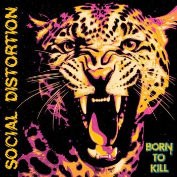 Social-Distortion-Born-To-Kill-Cover-350×350