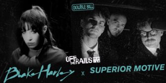 Off the Rails #5: Blake Harley & Superior Motive