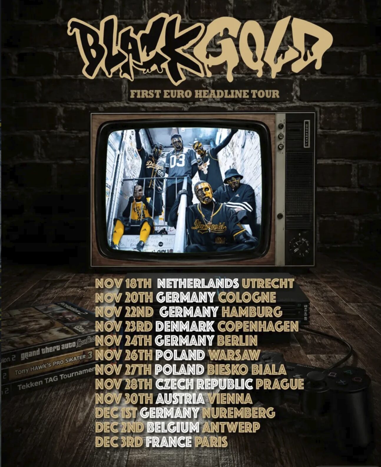 Blackgold Headliner Tour Blackgold Headliner Tour