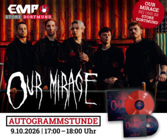 Signing Session mit OUR MIRAGE im EMP Store Dortmund