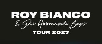 Roy Bianco & Die Abbrunzati Boys gehen im Herbst 2027 auf große Tour